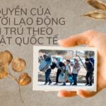 quyen-cua-nguoi-lao-dong-di-tru-theo-luat-quoc-te