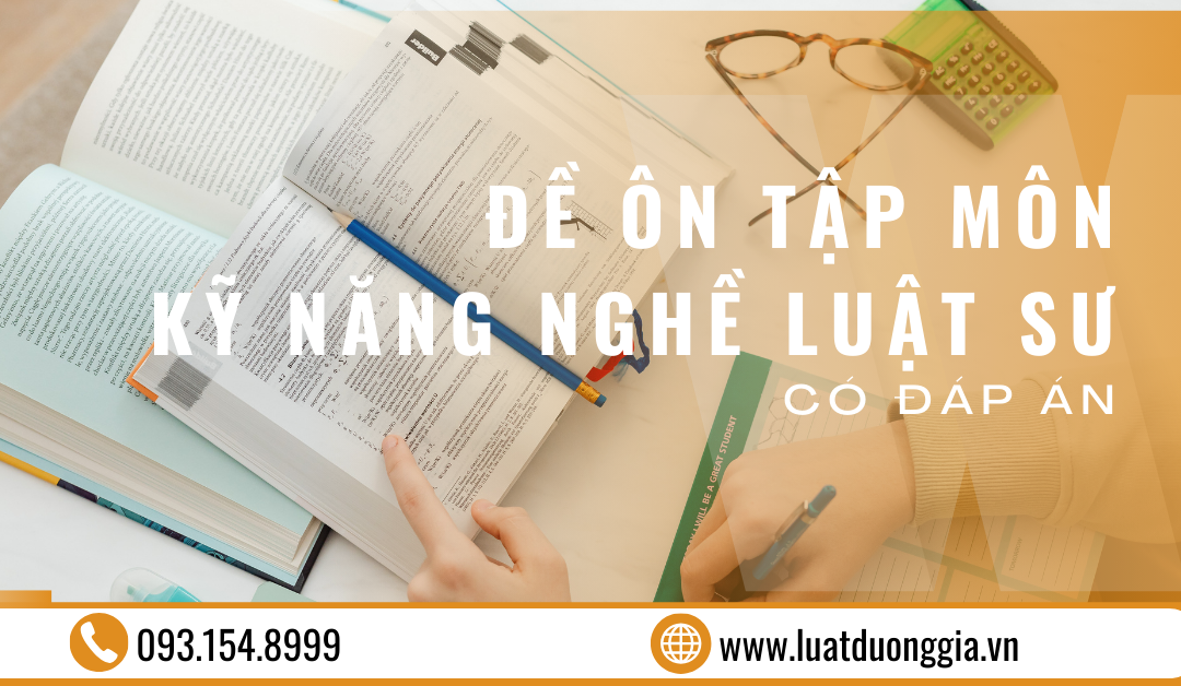 https://luatduonggia.com/kien-thuc-phap-luat/de-on-tap-mon-ky…uat-su-co-dap-an.html