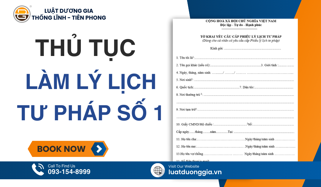 https://luatduonggia.com/linh-vuc-khac/thu-tuc-lam-ly-lich-tu-phap-so-1.html