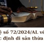 an-le-so-72-2024-al-ve-xac-dinh-di-san-thua-ke