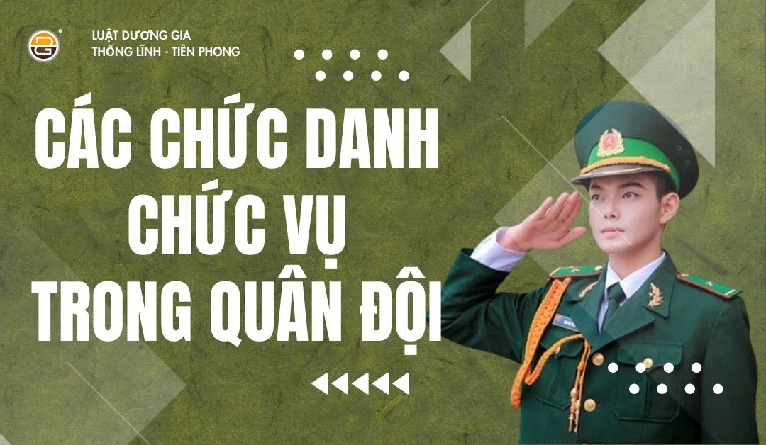 cac-chuc-danh-chuc-vu-trong-quan-doi