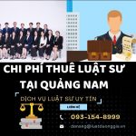 chi-phi-thue-luat-su-tai-quang-nam