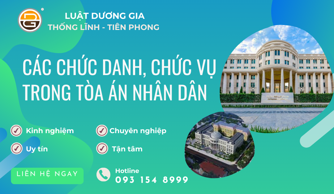 cac-chuc-danh-chuc-vu-trong-toa-an-nhan-dan