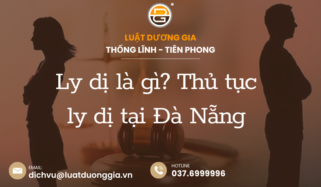 ly-di-la-gi-thu-tuc-ly-di-tai-da-nang
