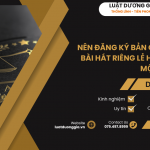 nen-dang-ky-ban-quyen-nhieu-bai-hat-rieng-le-hay-gop-vao-mot-tac-pham