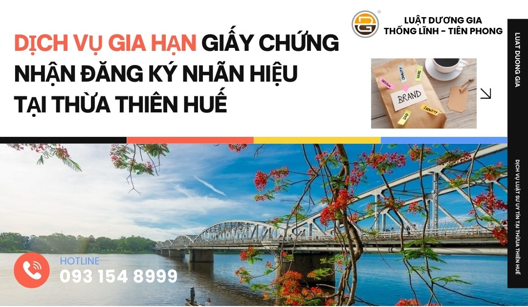 dich-vu-gia-han-giay-chung-nhan-dang-ky-nhan-hieu-tai-thua-thien-hue