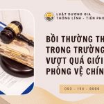 boi-thuong-thiet-hai-trong-truong-hop-vuot-qua-gioi-han-phong-ve-chinh-dang