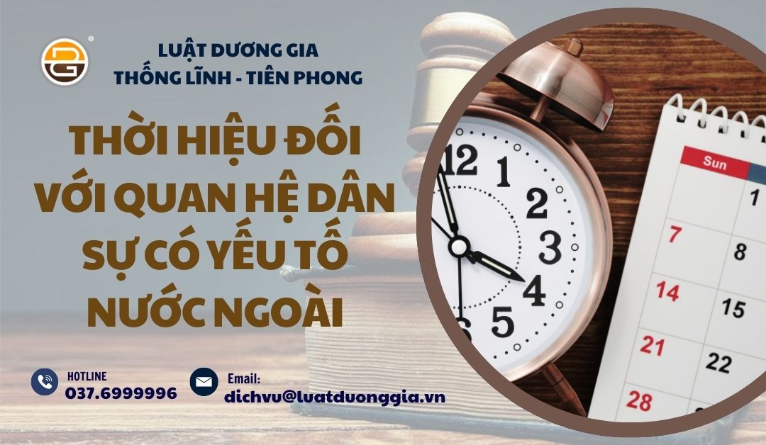 thoi-hieu-doi-voi-quan-he-dan-su-co-yeu-to-nuoc-ngoai