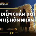 thoi-diem-cham-dut-quan-he-hon-nhan