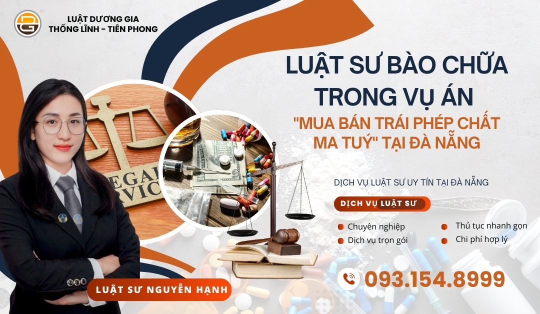 luat-su-bao-chua-trong-vu-an-mua-ban-trai-phep-chat-ma-tuy-tai-da-nang