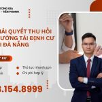 luat-su-giai-quyet-thu-hoi-dat-boi-thuong-tai-dinh-cu-tai-da-nang