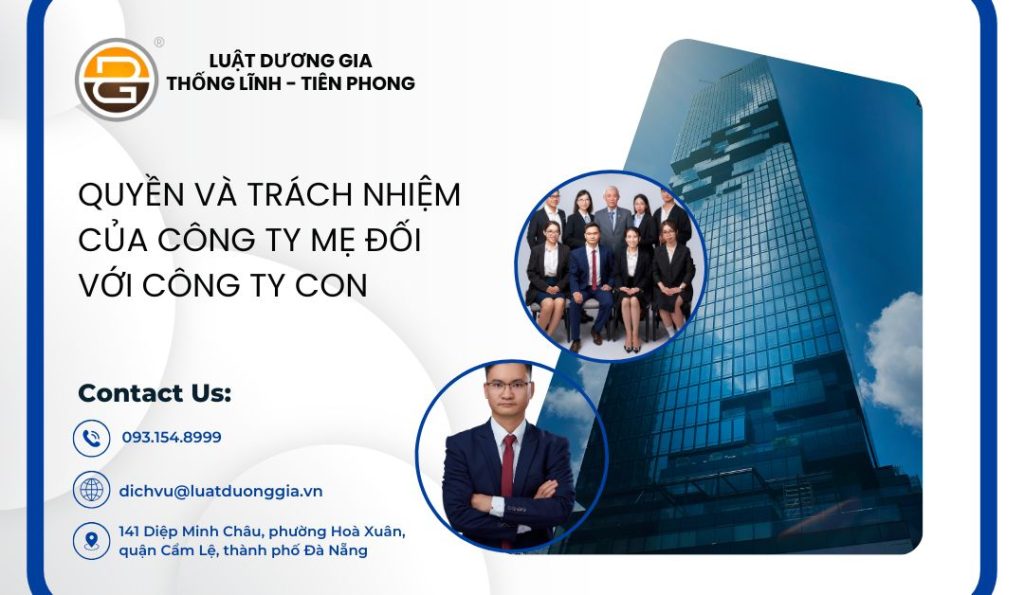 quyen-va-trach-nhiem-cua-cong-ty-me-doi-voi-cong-ty-con