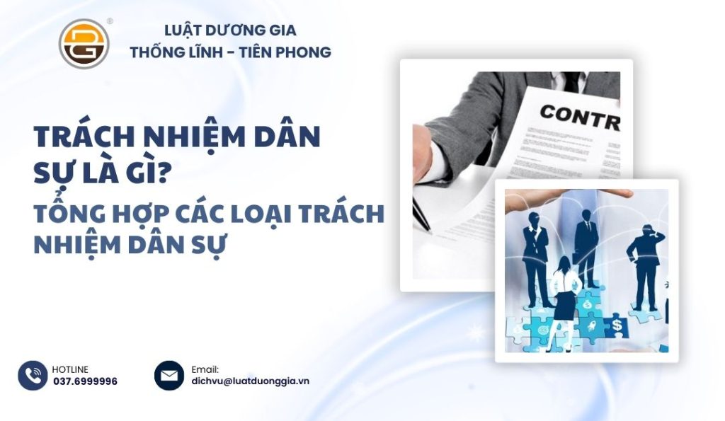 trach-nhiem-dan-su-la-gi-tong-hop-cac-loai-trach-nhiem-dan-su