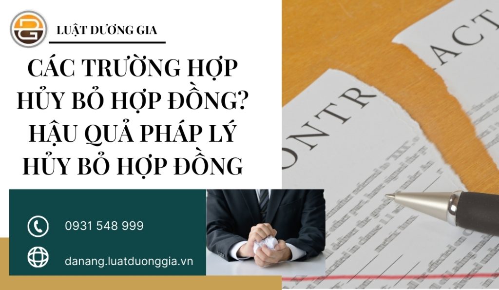 cac-truong-hop-huy-bo-hop-dong-hau-qua-phap-ly-huy-bo-hop-dong