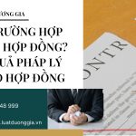 cac-truong-hop-huy-bo-hop-dong-hau-qua-phap-ly-huy-bo-hop-dong