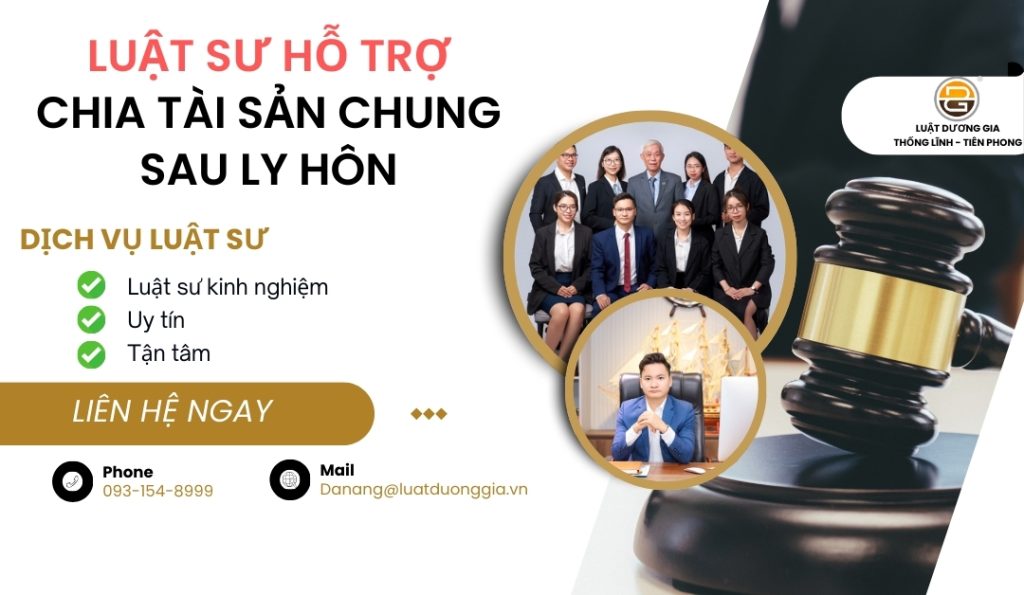 luat-su-ho-tro-chia-tai-san-chung-sau-ly-hon