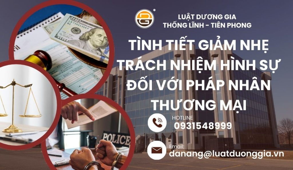 tinh-tiet-giam-nhe-trach-nhiem-hinh-su-doi-voi-phap-nhan-thuong-mai