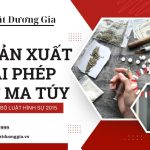 toi-san-xuat-trai-phep-chat-ma-tuy