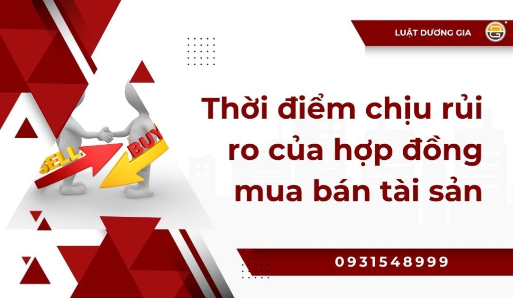 thoi-diem-chiu-rui-ro-cua-hop-dong-mua-ban-tai-san