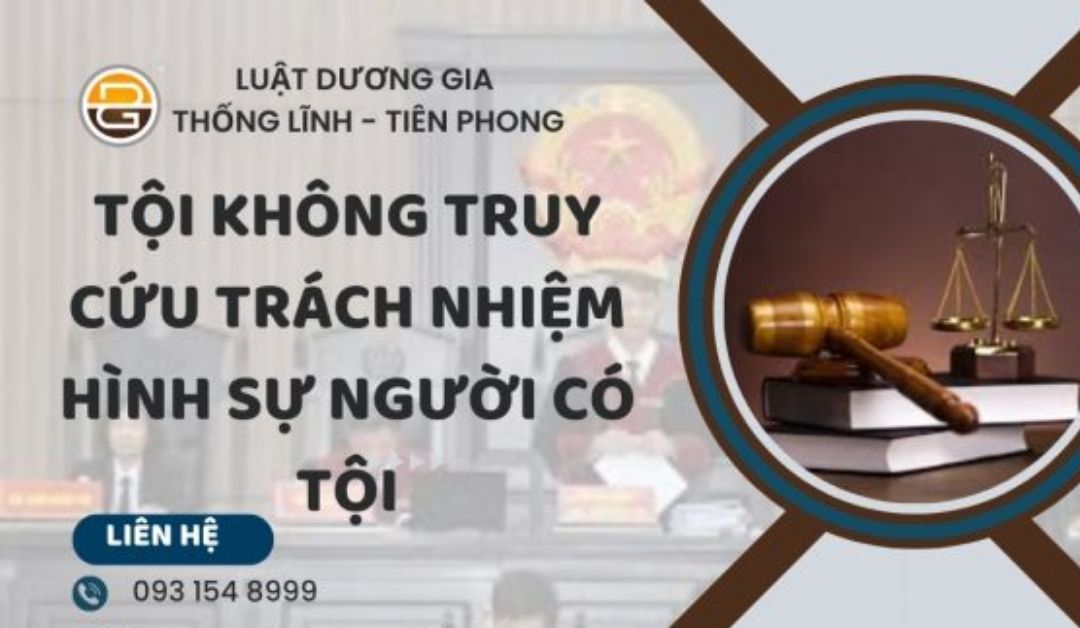 toi-khong-truy-cuu-trach-nhiem-hinh-su-nguoi-co-toi