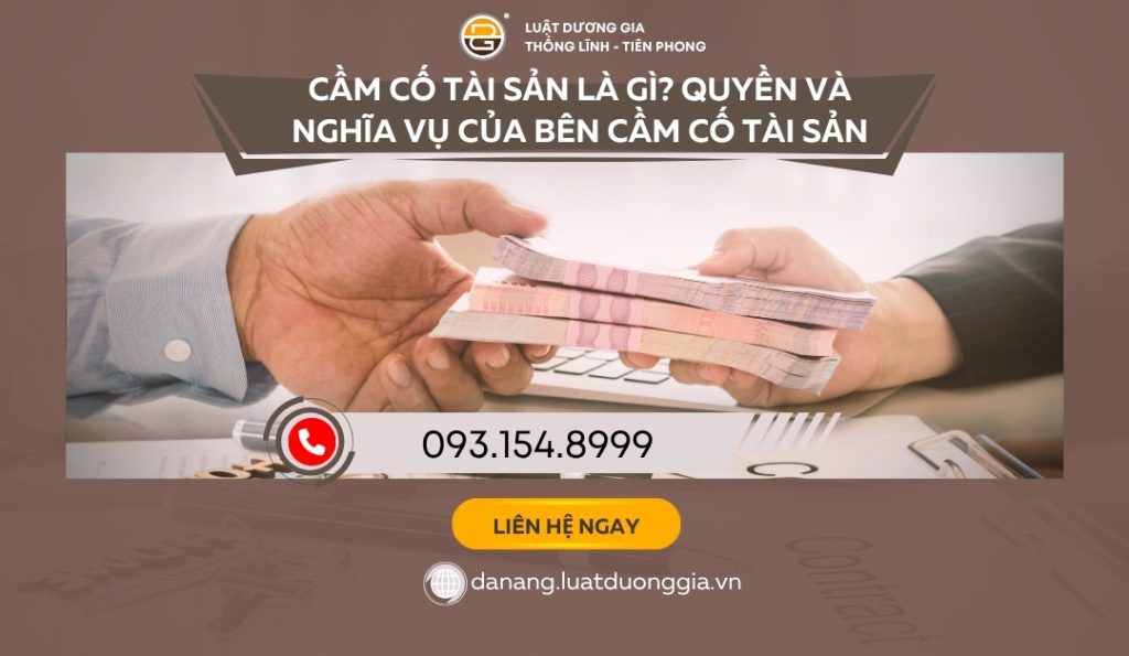 cam-co-tai-san-la-gi-quyen-va-nghia-vu-cua-ben-cam-co-tai-san