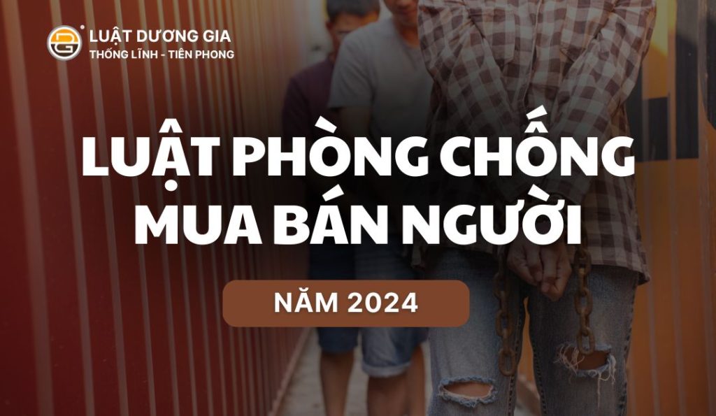 luat-phong-chong-mua-ban-nguoi-nam-2024