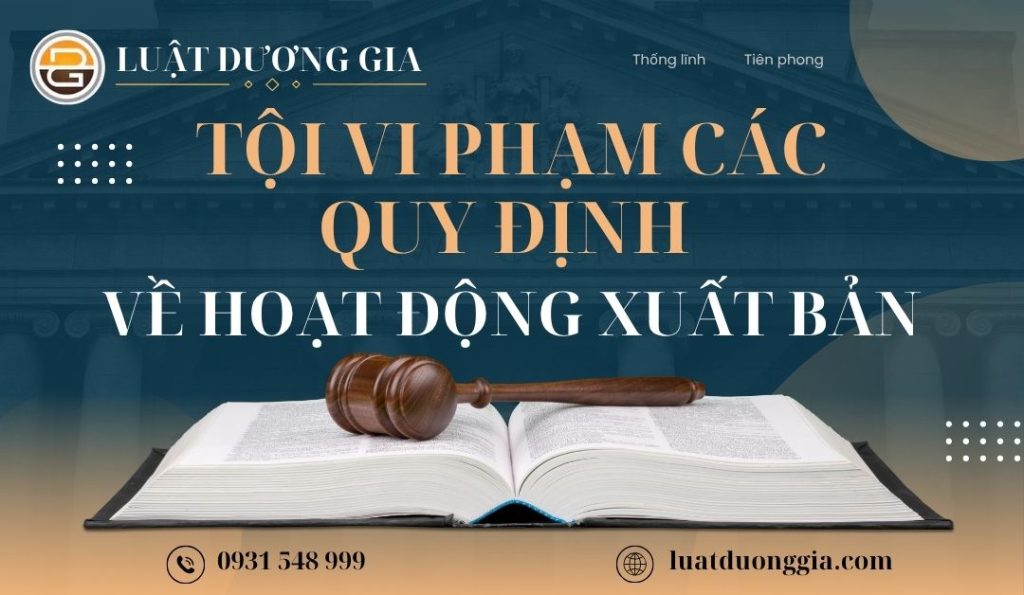 toi-vi-pham-cac-quy-dinh-ve-hoat-dong-xuat-ban