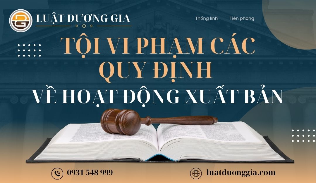 toi-vi-pham-cac-quy-dinh-ve-hoat-dong-xuat-ban