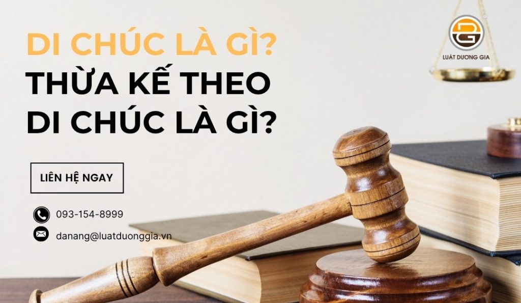 di-chuc-la-gi-thua-ke-theo-di-chuc-la-gi
