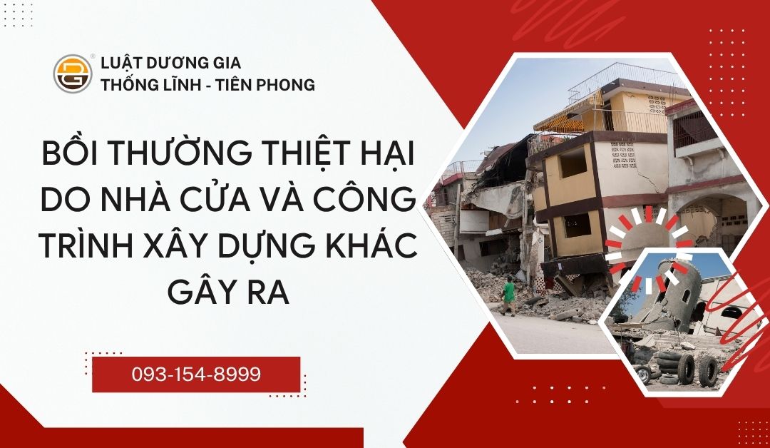 boi-thuong-thiet-hai-do-nha-cua-cong-trinh-xay-dung-khac-gay-ra