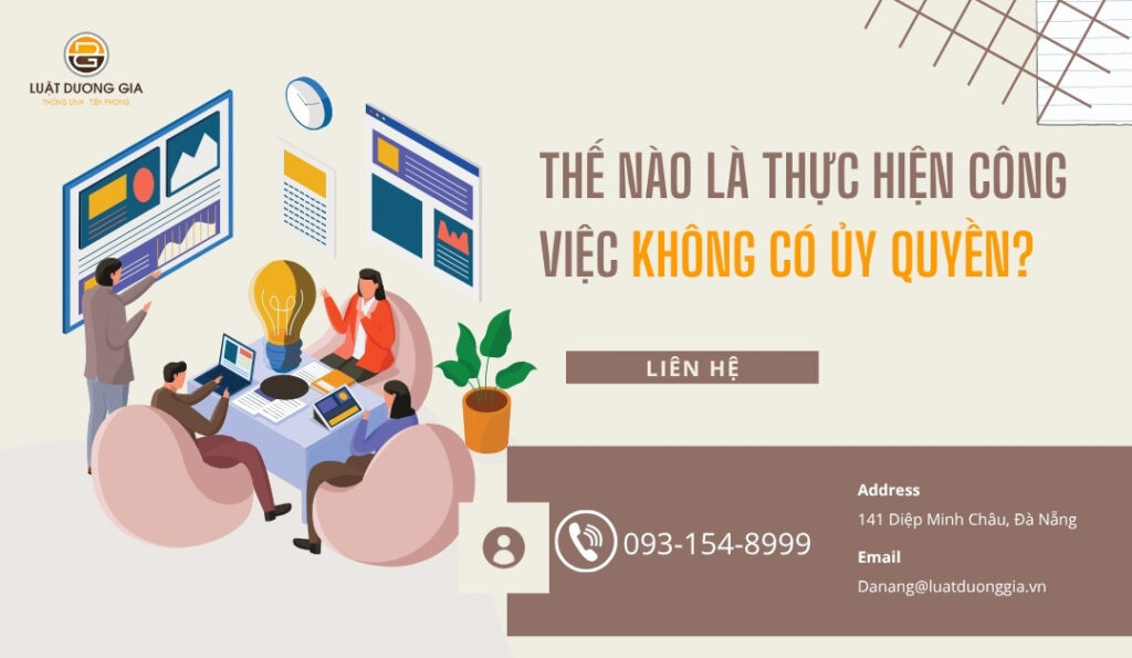 the-nao-la-thuc-hien-cong-viec-khong-co-uy-quyen