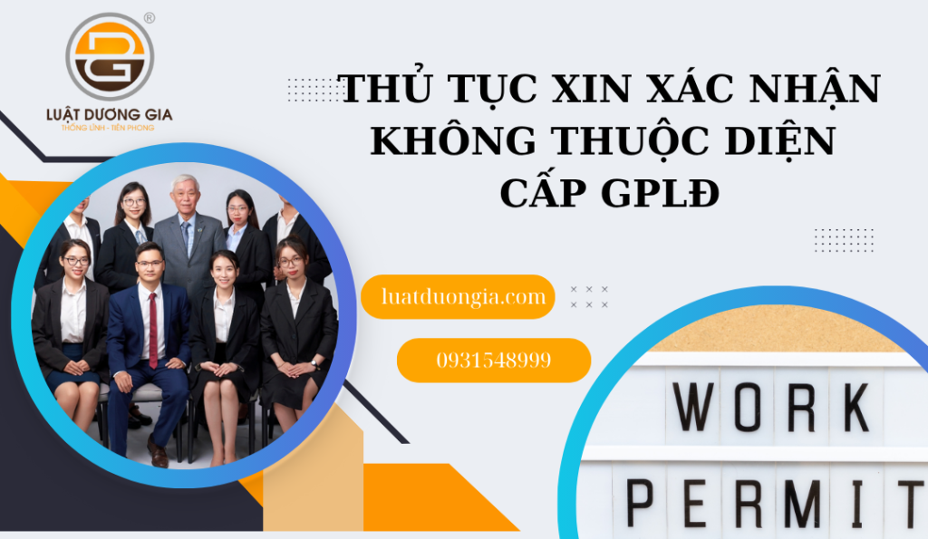 thu-tuc-xin-xac-nhan-nguoi-lao-dong-nuoc-ngoai-khong-thuoc-dien-xin-giay-phep-lao-dong