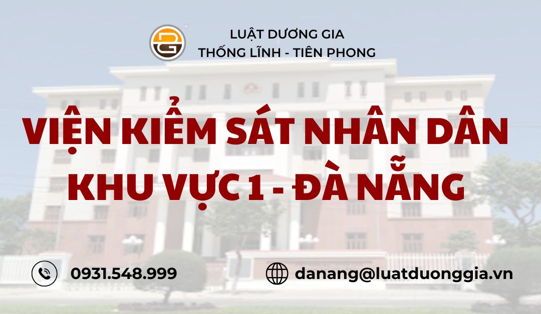 vien-kiem-sat-nhan-dan-khu-vuc-1-da-nang