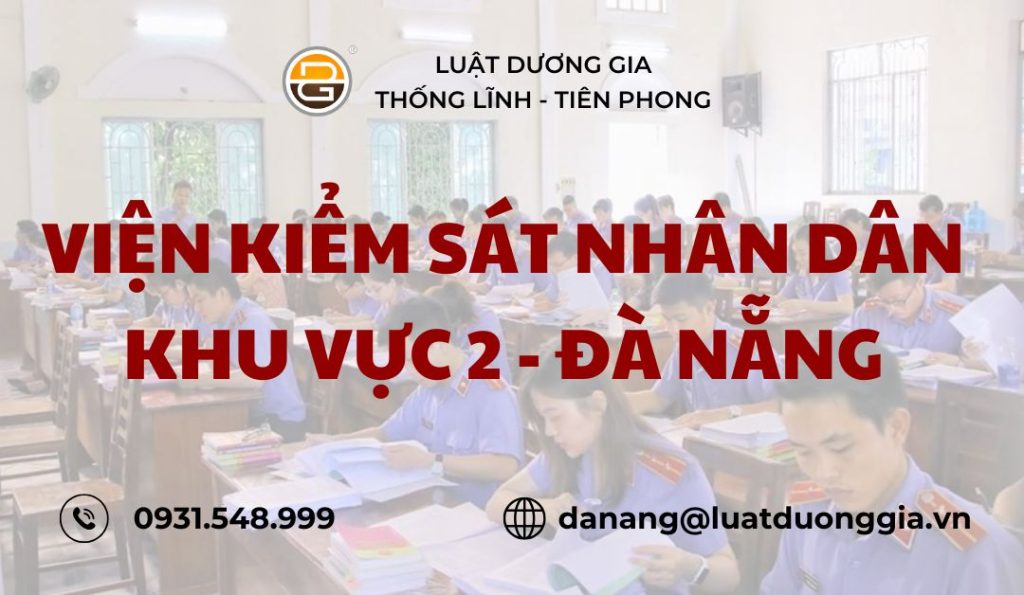 vien-kiem-sat-nhan-dan-khu-vuc-2-da-nang
