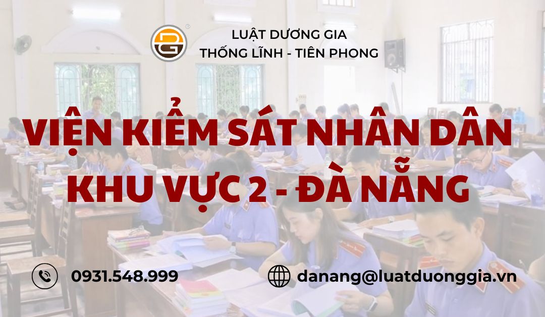 vien-kiem-sat-nhan-dan-khu-vuc-2-da-nang