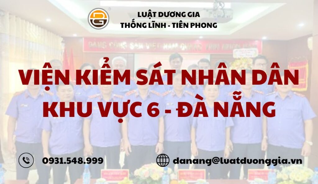 vien-kiem-sat-nhan-dan-khu-vuc-6-da-nang