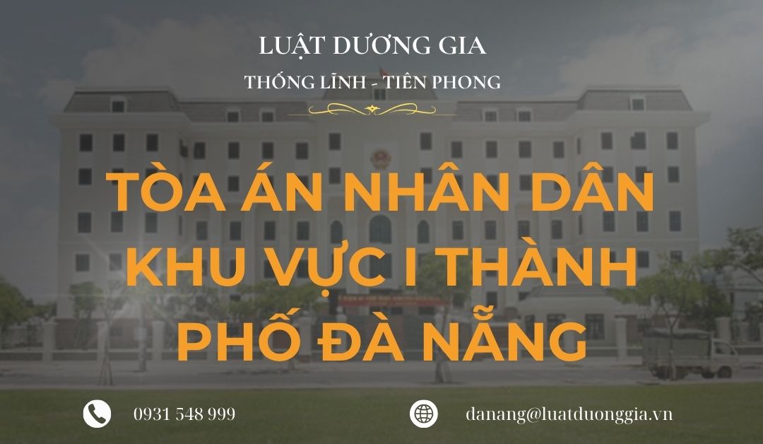 toa-an-nhan-dan-khu-vuc-1-thanh-pho-da-nang
