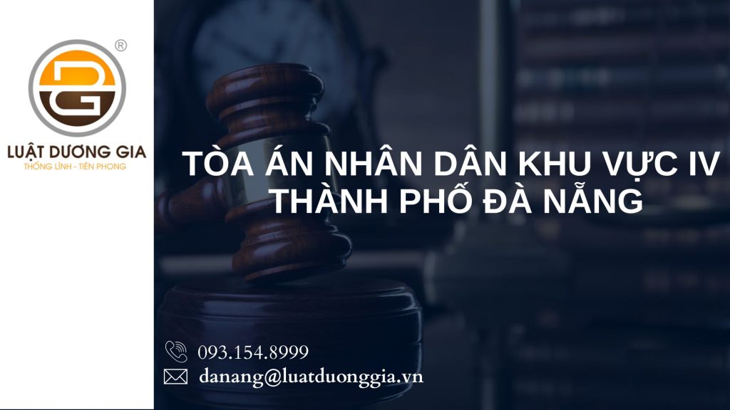 Tòa án Nhân dân Khu vực IV Thành phố Đà Nẵng