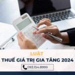 luat-thue-gia-tri-gia-tang-2024