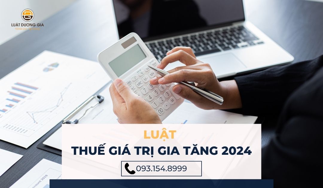 luat-thue-gia-tri-gia-tang-2024