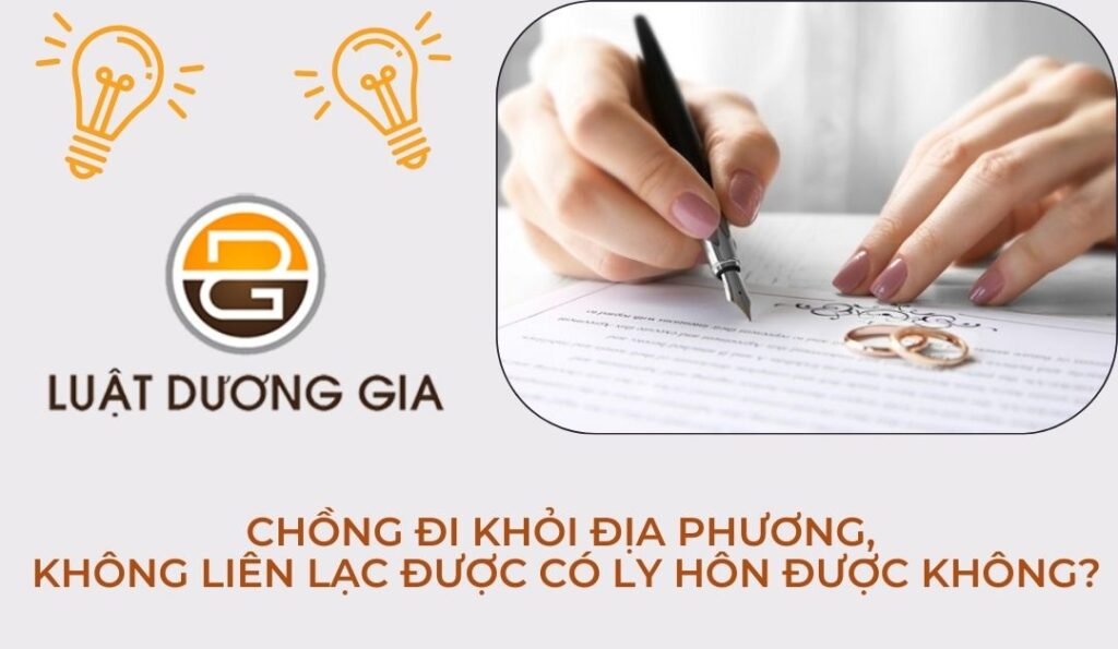 chong-di-khoi-dia-phuong-khong-lien-lac-duoc-co-ly-hon-duoc-khong