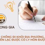 chong-di-khoi-dia-phuong-khong-lien-lac-duoc-co-ly-hon-duoc-khong
