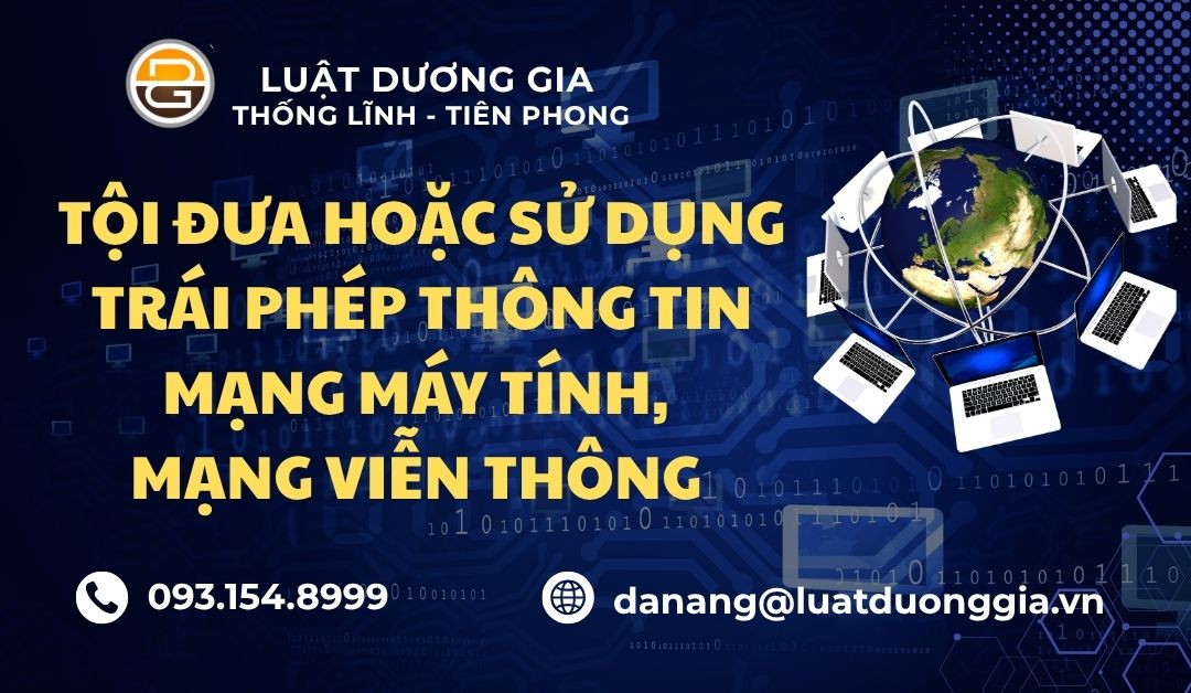 toi-dua-hoac-su-dung-trai-phep-thong-tin-mang-may-tinh-mang-vien-thong