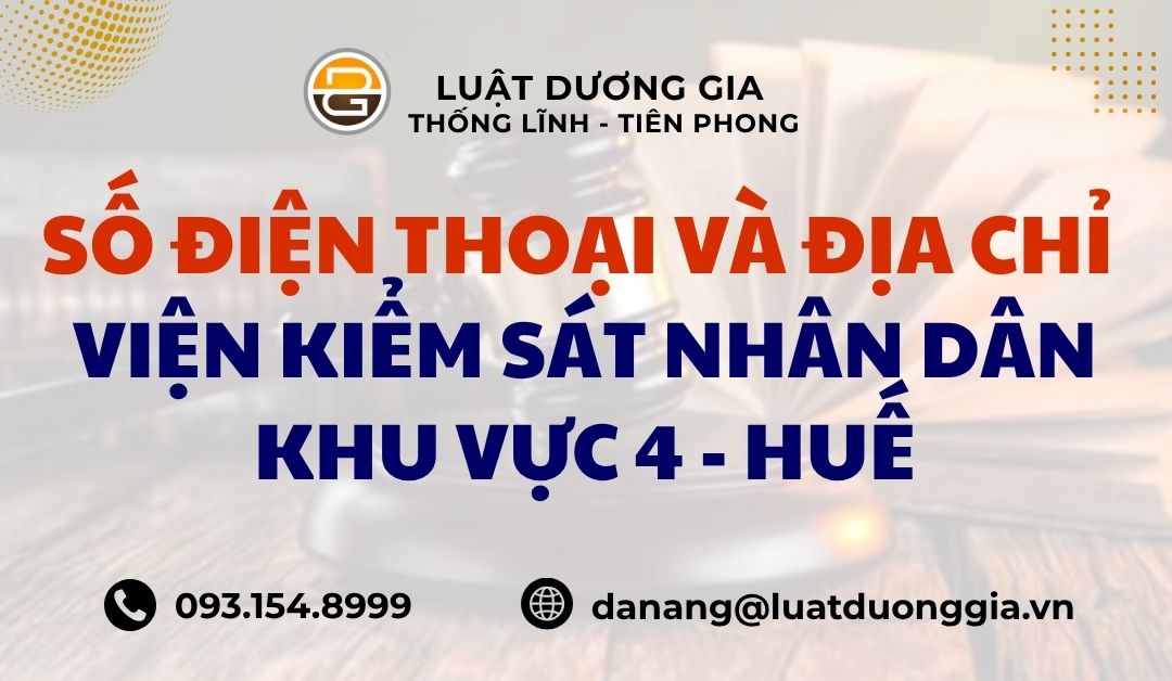 so-dien-thoai-va-dia-chi-vien-kiem-sat-nhan-dan-khu-vuc-4-hue