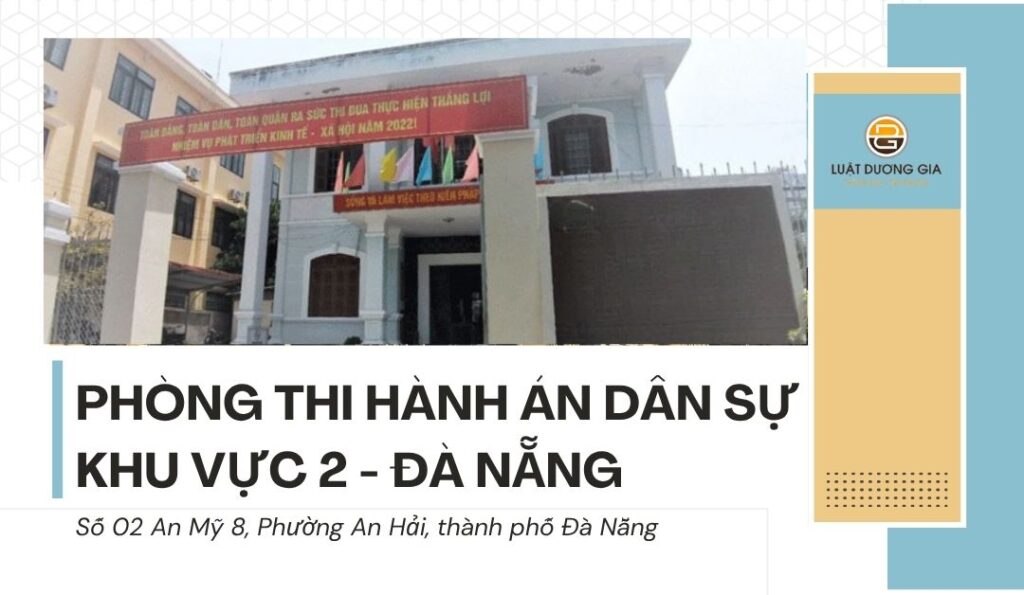 dia-chi-phong-thi-hanh-an-dan-su-khu-vuc-2-da-nang