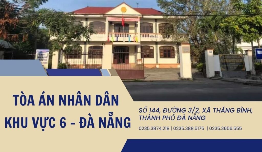 dia-chi-toa-an-nhan-dan-khu-vuc-6-da-nang