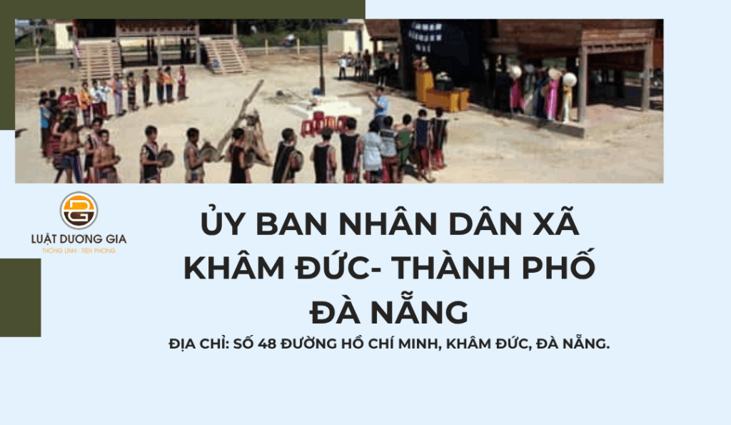 uy-ban-nhan-dan-xa-kham-duc-thanh-pho-da-nang