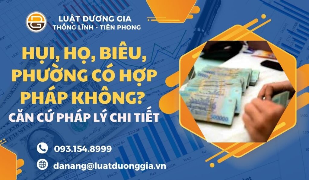 hui-ho-bieu-phuong-co-hop-phap-khong-can-cu-phap-ly-chi-tiet