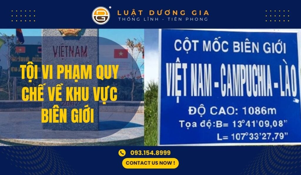 toi-vi-pham-quy-che-ve-khu-vuc-bien-gioi